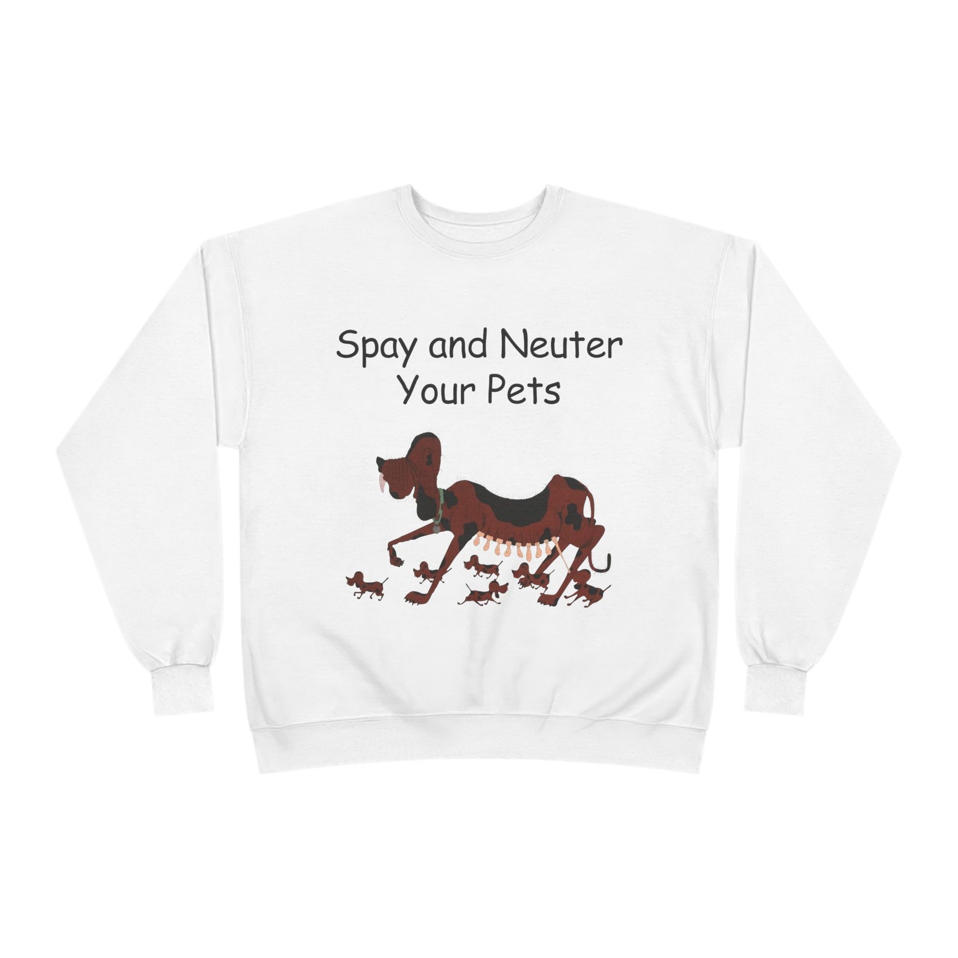 Pet Care Awareness Sweatshirt - Spay and Neuter Your Pets, Animal Lover Gift, Eco-Friendly Fashion, Dog Owner Apparel, Pet Advocacy Clothing