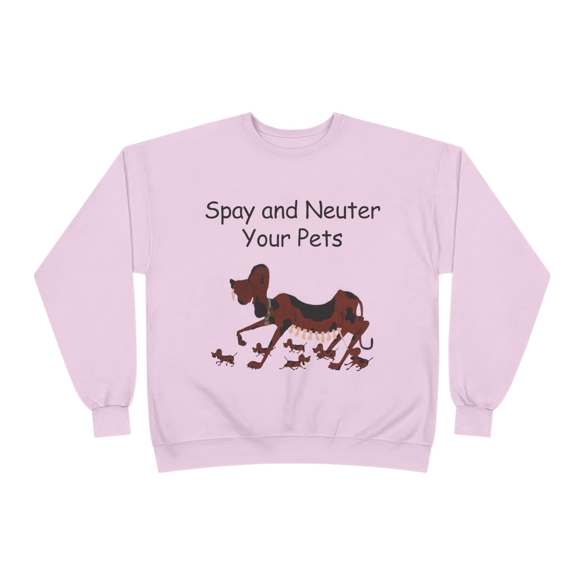 Pet Care Awareness Sweatshirt - Spay and Neuter Your Pets, Animal Lover Gift, Eco-Friendly Fashion, Dog Owner Apparel, Pet Advocacy Clothing