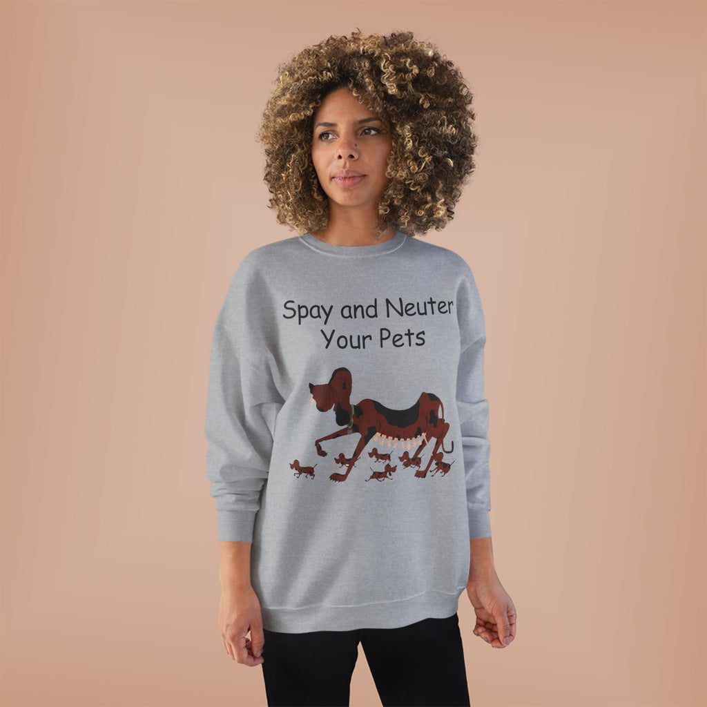 Pet Care Awareness Sweatshirt - Spay and Neuter Your Pets, Animal Lover Gift, Eco-Friendly Fashion, Dog Owner Apparel, Pet Advocacy Clothing