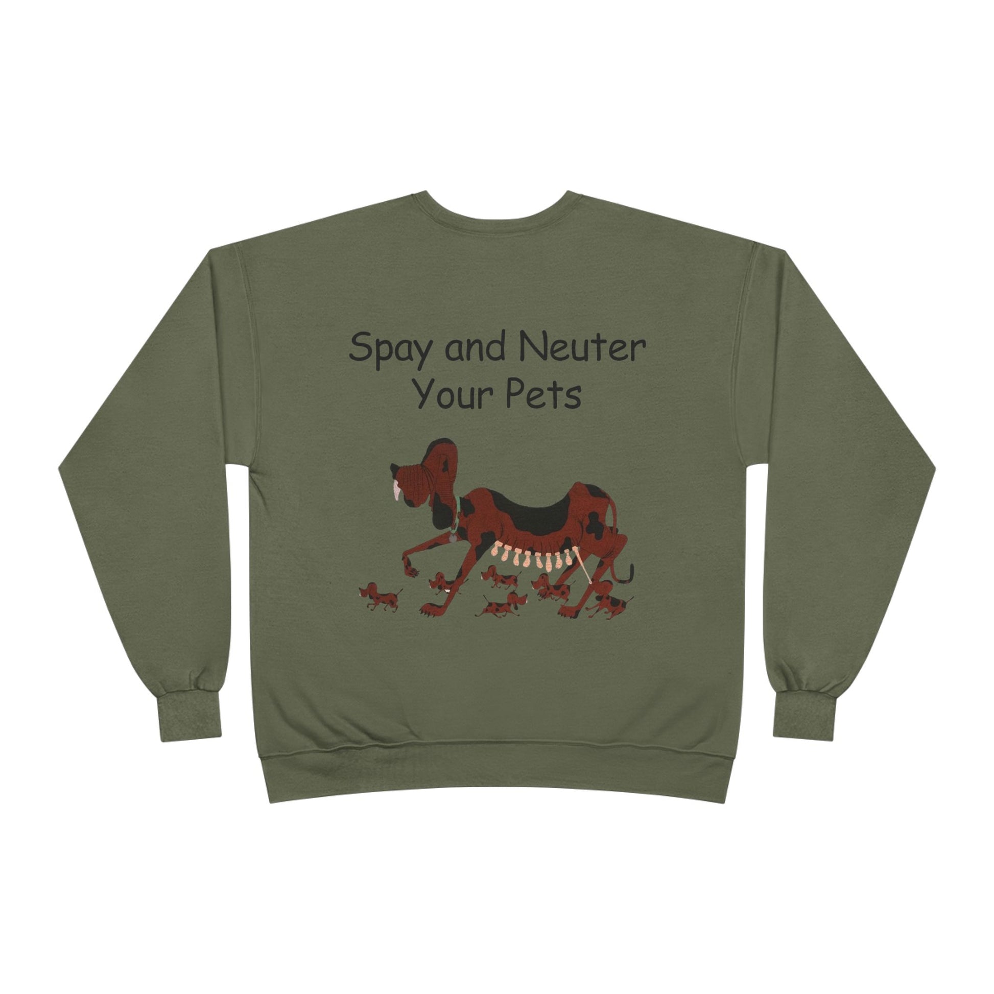 Pet Care Awareness Sweatshirt - Spay and Neuter Your Pets, Animal Lover Gift, Eco-Friendly Fashion, Dog Owner Apparel, Pet Advocacy Clothing