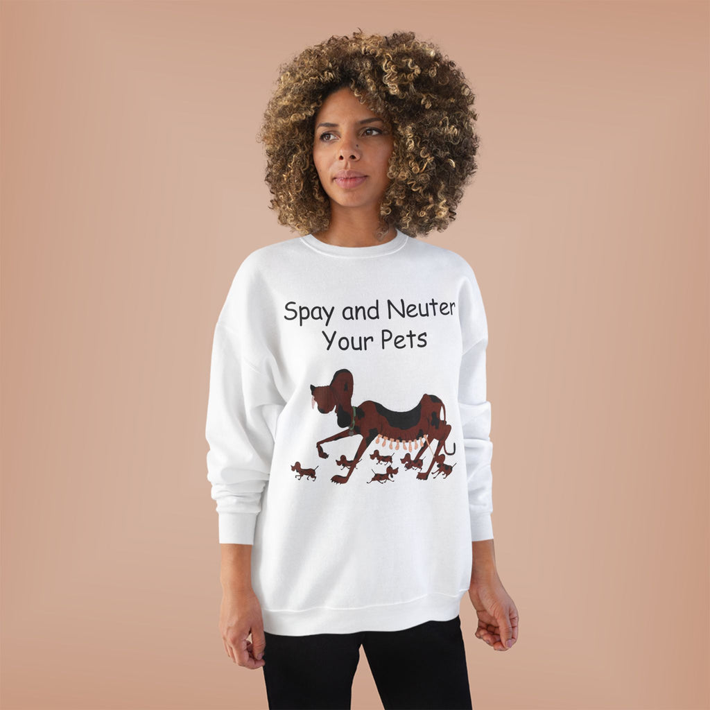 Pet Care Awareness Sweatshirt - Spay and Neuter Your Pets, Animal Lover Gift, Eco-Friendly Fashion, Dog Owner Apparel, Pet Advocacy Clothing