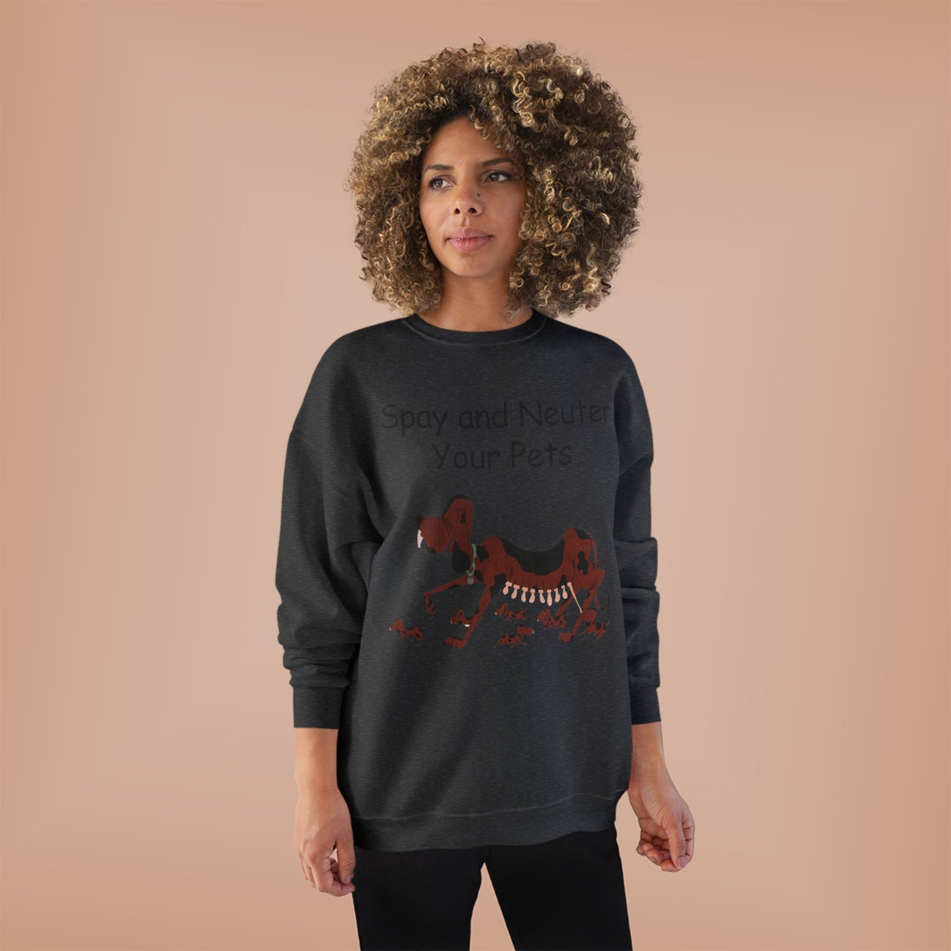 Pet Care Awareness Sweatshirt - Spay and Neuter Your Pets, Animal Lover Gift, Eco-Friendly Fashion, Dog Owner Apparel, Pet Advocacy Clothing
